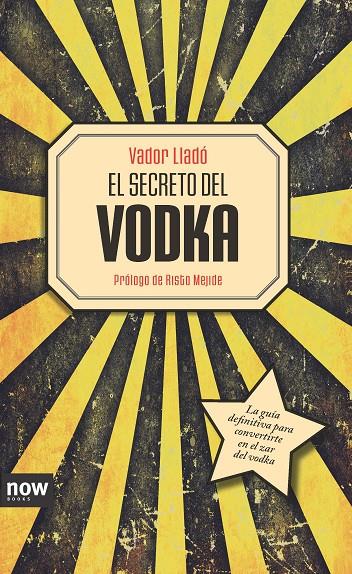 SECRETO DEL VODKA, EL | 9788494217104 | LLADO, VADOR