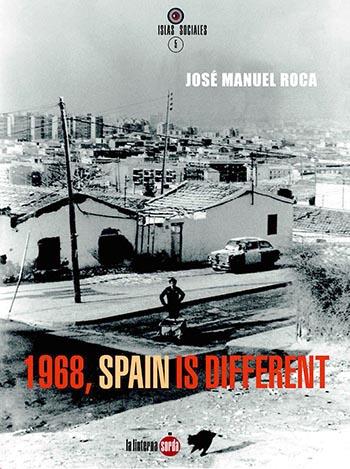 1968, SPAIN IS DIFFERENT | 9788412254747 | ROCA, JOSÉ MANUEL
