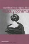 MUSA Y BOHEMIA : ANTOLOGIA DEL RELATO HISPANO DEL XIX | 9788493496753 | PIZARROSO, JABIER H. ED. LIT.