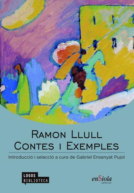 RAMON LLULL. CONTES I EXEMPLES | 9788494207563 | LLULL, RAMON