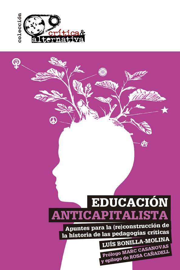 EDUCACION ANTICAPITALISTA | 9788494988332 | BONILLA-MOLINA, LUIS