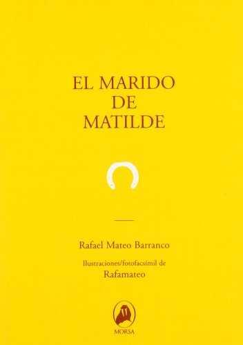 MARIDO DE MATILDE, EL | 9788460730972 | MATEO BARRANCO, RAFAEL