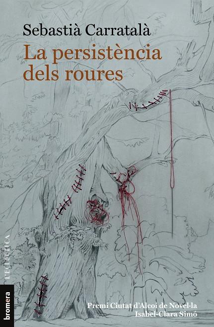 PERSISTÈNCIA DELS ROURES, LA | 9788413583709 | CARRATALÀ, SEBASTIÀ