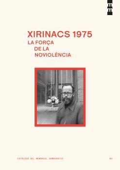 XIRINACS 1975: LA FORÇA DE LA NOVIOLÈNCIA | 9791387889166 | ORDÁS GARCÍA, CARLOS ÁNGEL