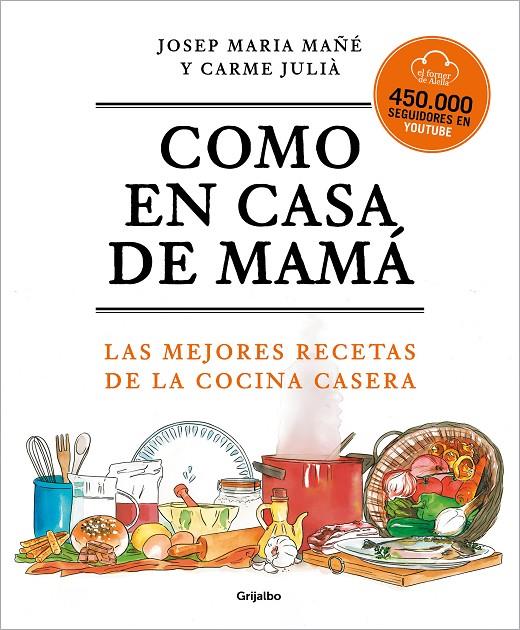 COMO EN CASA DE MAMA | 9788425360381 | MAÑE, JOSEP MARIA - JULIA, CARME