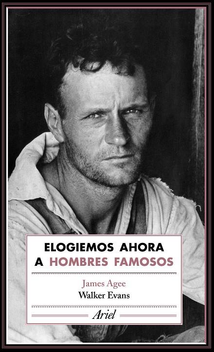 ELOGIEMOS AHORA A HOMBRES FAMOSOS | 9788434425804 | AGEE, JAMES 