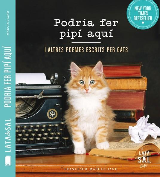 PODRIA FER PIPI AQUI I ALTRES POEMES ESCRITS PER GATS | 9788494286780 | MARCIULIANO, FRANCESCO