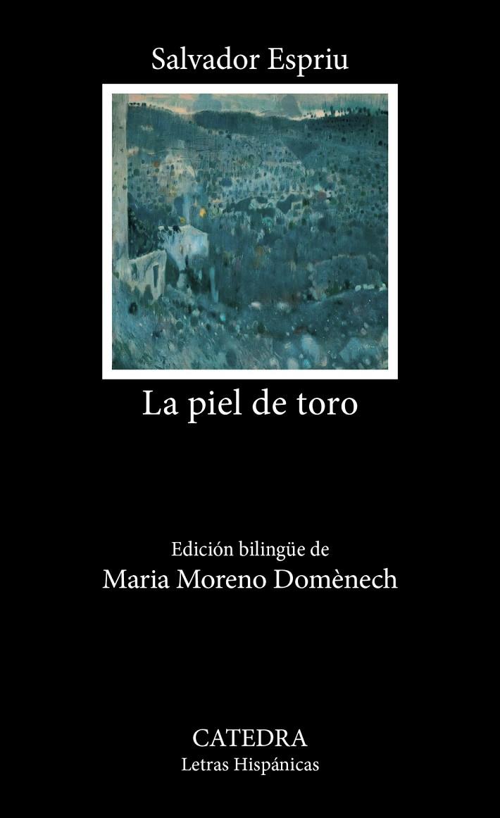 PIEL DE TORO, LA (BILINGÜE) | 9788437649405 | ESPRIU, SALVADOR