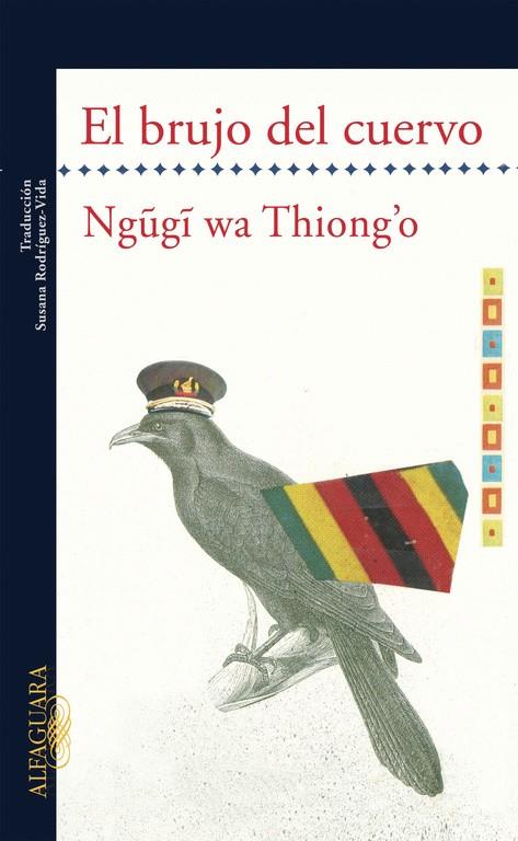 BRUJO DEL CUERVO, EL | 9788420473413 | THIONG'O, NGUGI WA