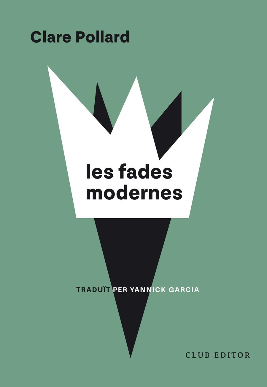 FADES MODERNES, LES (CAT) | 9788473294973 | POLLARD, CLARE
