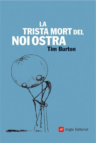 TRISTA MORT DEL NOI OSTRA, LA | 9788496521605 | BURTON, TIM (1958- )