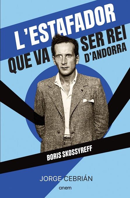 ESTAFADOR QUE VA SER REI D'ANDORRA, L' (CAT) | 9788418865572 | CEBRIÁN, JORGE