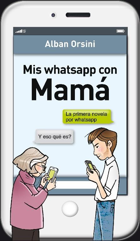 MIS WHATSAPP CON MAMA | 9788425352508 | ORSINI, ALBAN