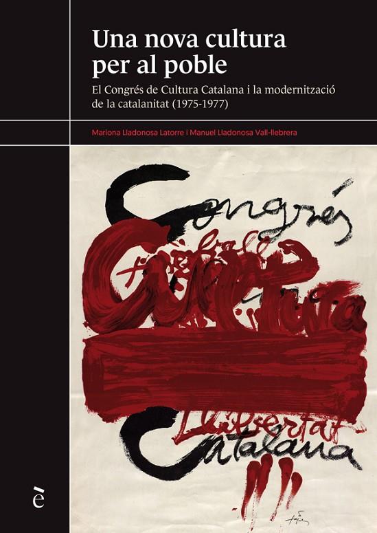  NOVA CULTURA PER AL POBLE, UNA | 9788441232341 | LADONOSA LATORRE, MARIONA / LLADONOSA VALL-LLEBRERA, MANUEL
