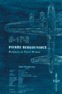 B-17G | 9788493890919 | BERGOUNIOUX, PIERRE