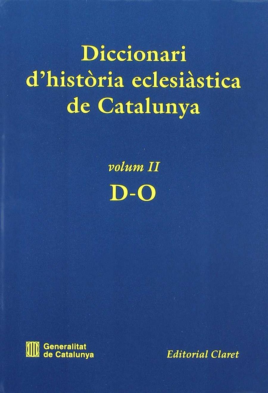 DICCIONARI D'HISTORIA ECLESIASTICA DE CATALUNYA:II | 9788439350217 | VV.AA.