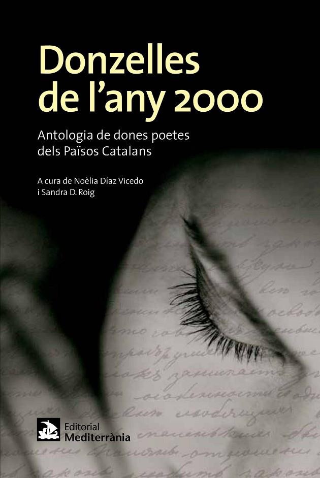 DONZELLES DE L'ANY 2000. ANTOLOGIA DE DONES POETES DELS PAIS | 9788499791418 | AAVV