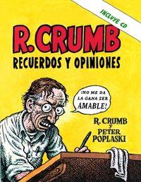 ROBERT CRUMB. RECUERDOS Y OPINIONES | 9788493541200 | CRUMB, ROBERT (1943- )
