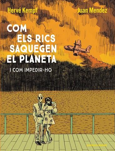 COM ELS RICS SAQUEGEN EL PLANETA (CAT) | 9788419393609 | KEMPF, HERVÉ / MENDEZ, JUAN