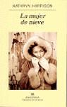 MUJER DE NIEVE, LA | 9788433970701 | HARRISON, KATHRYN