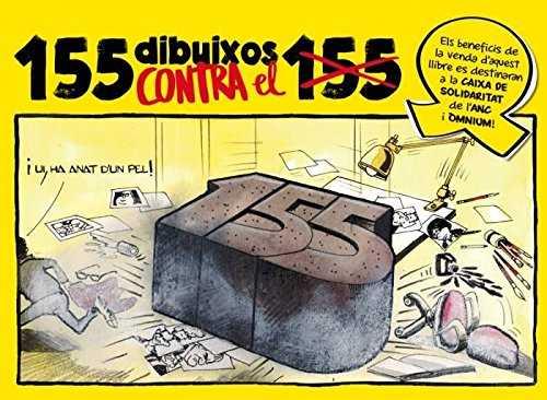 155 DIBUIXOS CONTRA EL 155 | 9788416547234 | AAVV