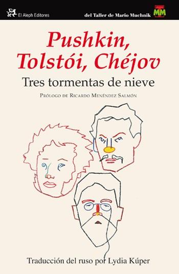 TRES TORMENTAS DE NIEVE | 9788415325116 | PUSHKIN; CHEJOV; TOLSTOÏ;