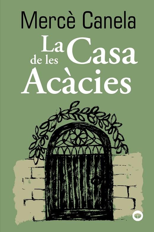CASA DE LES ACÀCIES, LA  | 9788448960131 | CANELA, MERCÈ