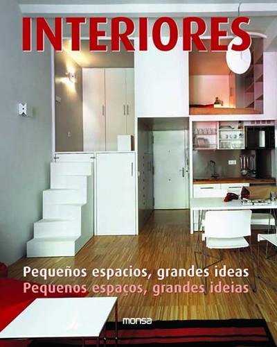 INTERIORES. PEQUEÑOS ESPACIOS, GRANDES IDEAS (CAST/PORT) | 9788496429628 | CAMPOS, CRISTIAN