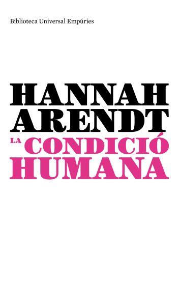 CONDICIO HUMANA, LA | 9788497873970 | ARENDT, HANNAH