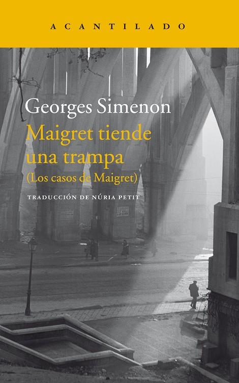 MAIGRET TIENDE UNA TRAMPA (LOS CASOS DE MAIGRET) | 9788416748051 | SIMENON, GEORGES