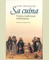 SA CUINA. COCINA TRADICIONAL MALLORQUINA | 9788484180340 | MOLENAAR, TOBY