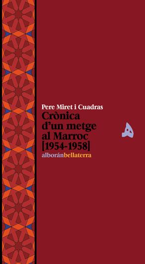 CRONICA D'UN METGE AL MARROC (1954-1958) | 9788472903371 | MIRAT I CUADRAS, PERE