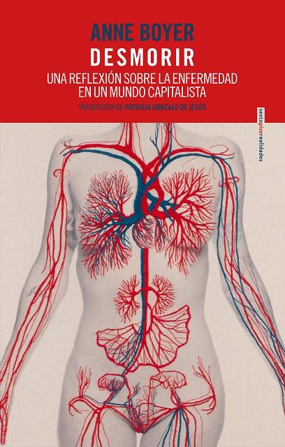DESMORIR. UNA REFLEXION SOBRE LA ENFERMEDAD EN UN MUNDO CAPITALISTA | 9788417517885 | BOYER, ANNE