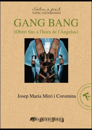 GANG BANG (OBERT FINS A L'HORA DE L'ANGELUS) | 9788415248286 | MIRO, JOSEP MARIA