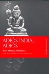 ADIOS INDIA, ADIOS | 9788496756106 | VILLANUEVA, XOSE MANUEL