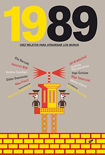 1989. DIEZ RELATOS PARA ATRAVESAR LOS MUROS. | 9788492595358 | VVAA