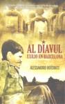 AL DIAVUL. EXILIO EN BARCELONA | 9788492688067 | BERTANTE, ALESSANDRO