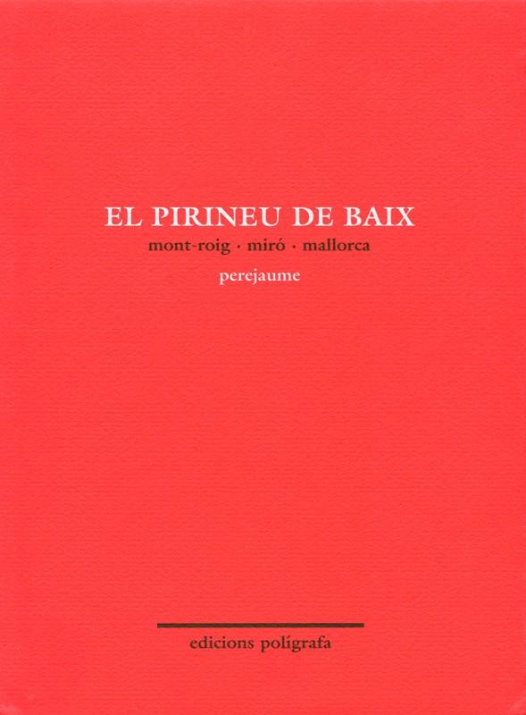 PIRINEU DE BAIX, EL | 9788434308565 | PEREJAUME