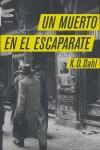 MUERTO EN EL ESCAPARATE, UN | 9788496580305 | DAHL, K.O.