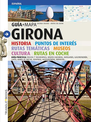 GIRONA : HISTORIA, PUNTOS DE INTERES, ITINERARIO, RUTAS EN V | 9788484782919 | BAGUE, GERARD