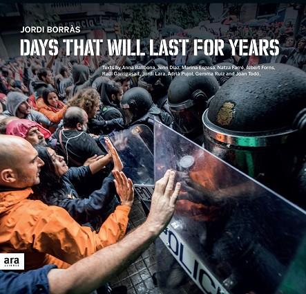 DAYS THAT WILL LAST FOR YEARS | 9788416915651 | BORRAS, JORDI