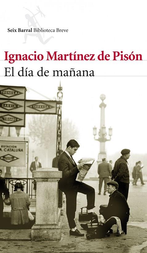 DIA DE MAÑANA, EL | 9788432214042 | MARTINEZ DE PISON, IGNACIO