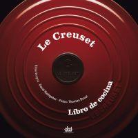 LE CREUSET. LIBRO DE COCINA. | 9788446024170 | RATHGEBER, DAVID
