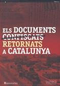 DOCUMENTS CONFISCATS RETORNATS A CATALUNYA, ELS | 9788439369806