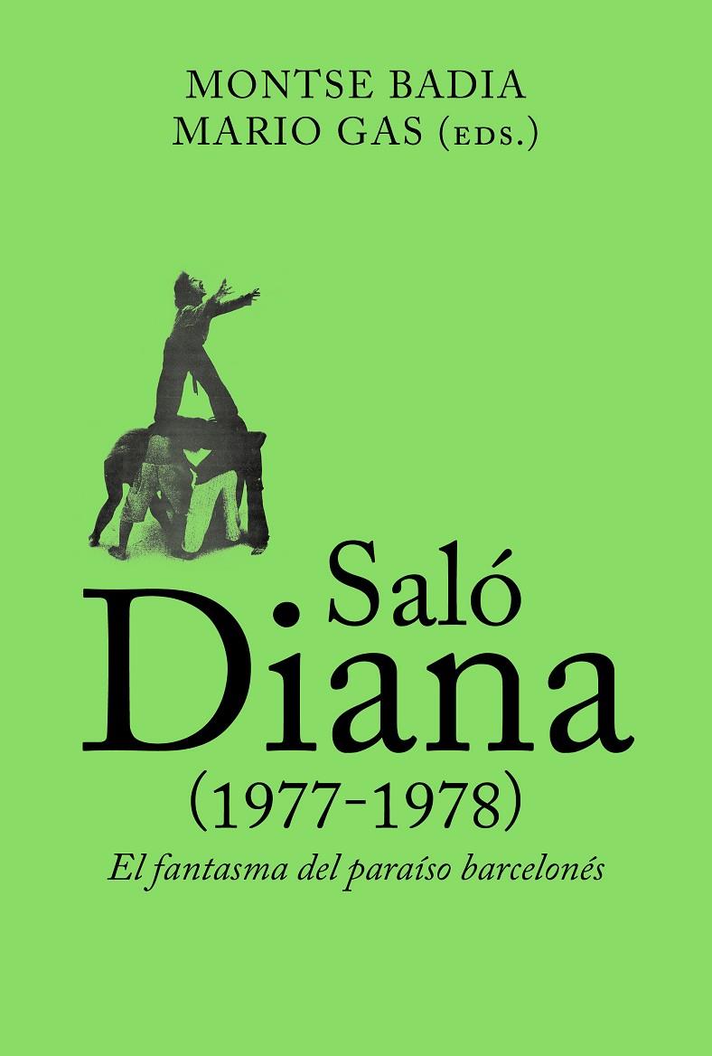 SALO DIANA (1977-1978) - CAST | 9788412121537 | BADIA, MONTSE; GAS, MARIO (EDS.)