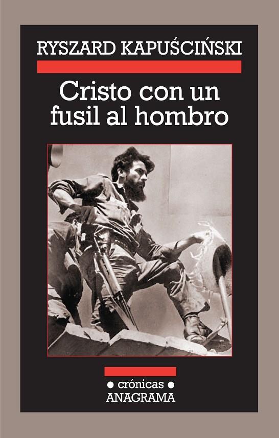 CRISTO CON UN FUSIL AL HOMBRO | 9788433925886 | KAPUSCINSKI, RYSZARD