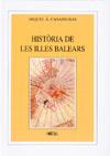 HISTORIA DE LES ILLES BALEARS | 9788427308886 | CASASNOVAS, MIQUEL A.
