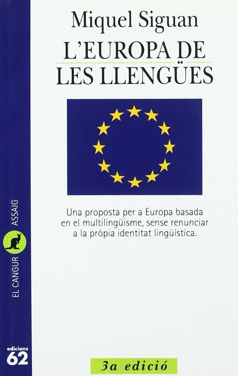 EUROPA DE LES LLENGUES, L' | 9788429742251 | SIGUAN, MIQUEL