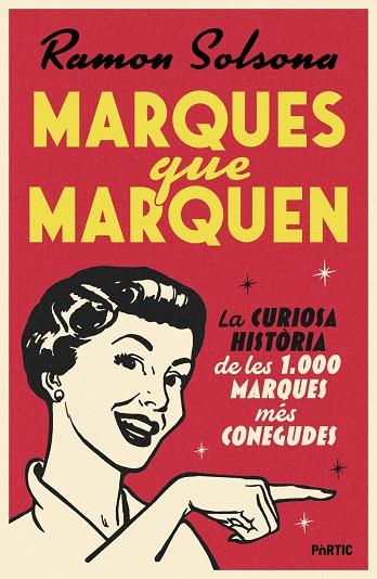 MARQUES QUE MARQUEN | 9788498096460 | SOLSONA, RAMON