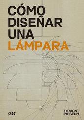 COMO DISEÑAR UNA LAMPARA | 9788425224676 | AAVV